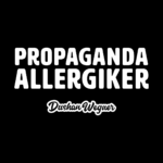 Propaganda-Allergiker