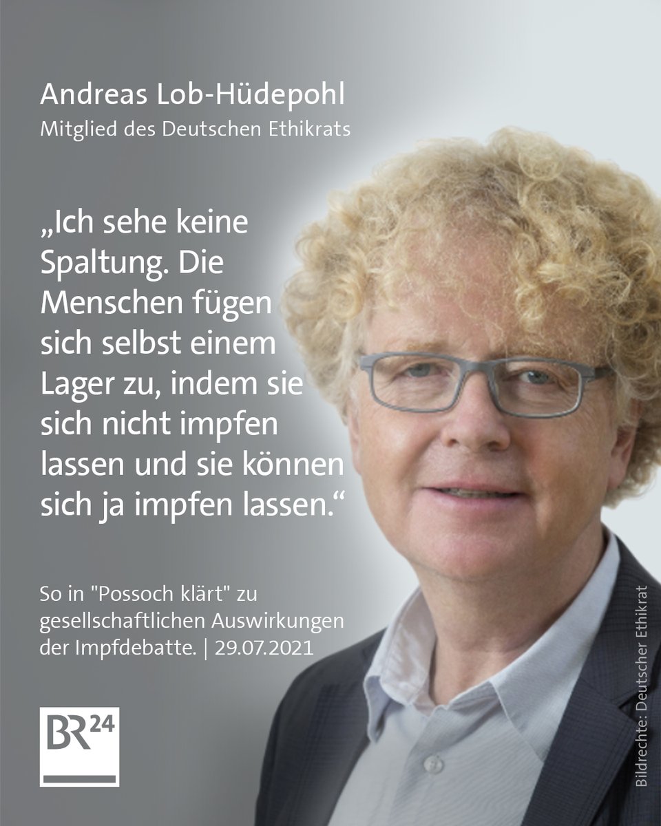 Der Mann ist in der linken Bildhälfte des Bildes zu sehen. Er trägt eine Brille, lockiges Haar, Hemd und Sakko.

Andreas Lob-Hüdepohl
Mitglied des Deutschen Ethikrats

„Ich sehe keine Spaltung. Die Menschen fügen sich selbst einem Lager zu, indem sie sich nicht impfen lassen und sie können sich ja impfen lassen."

So in "Possoch klärt" zu gesellschaftlichen Auswirkungen der Impfdebatte. | 29.07.2021

